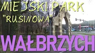 Wałbrzych.  Park Miejski Rusinowa - po renowacji