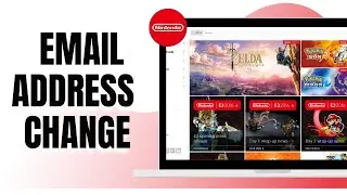 HOW TO CHANGE EMAIL ADDRESS IN NINTENDO
