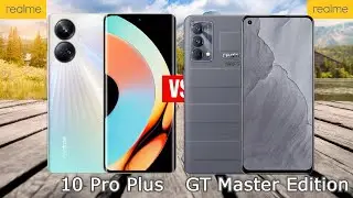 Сравнение Realme 10 Pro Plus и Realme GT Master Edition