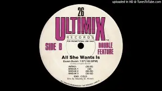 Duran Duran - All She Wants Is (Ultimix) (Bradley D. Hinkle)