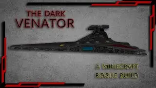 The Dark Venator Class Star Destroyer / PS5 / A Minecraft Gone Rogue Project