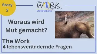 The Work mit Ute Netzmann - Woraus wird Mut gemacht- Podcast Folge 2