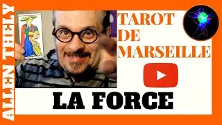 LA FORCE - TUTO VOYANCE FACILE - Formation Tarot de Marseille 2020