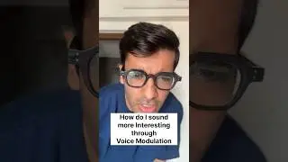 3 Voice Modulation Tips to Instantly Sound More Interesting!