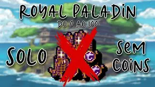 TIBIA | Hunts muito arriscadas - Royal Paladin do 0 ao 100, solo e sem coins em Server Novo! Ep. 12