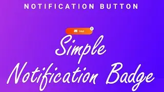 How to create a notification badge on button HTML, CSS || 