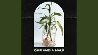 One and a Half