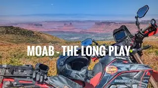 Cross Border Dual Sport - Moab Long Play - Our Best Routes In 2024