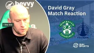 🎙️David Gray Reacts | Hibernian 3-0 Falkirk