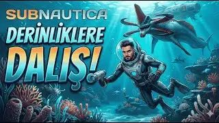 Deniz Altını Keşfediyoruz SUBNAUTİCA