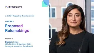 Webinar: 2024 - Proposed U.S. Regulatory Initiatives