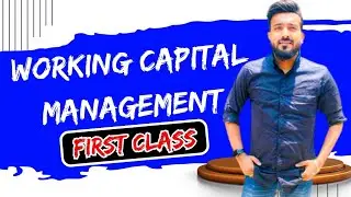 ||Working Capital Management||