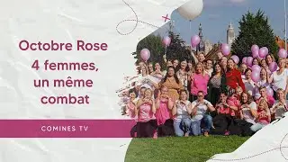 Octobre Rose : 4 femmes, un même combat