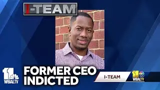 Former Baltimore CEO charged with fraud and money laundering