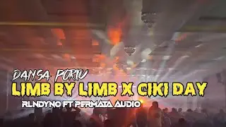 DANSA PORTU || LIMB BY LIMB X CIKI DAY ||  RLNDYNO FT PERMATA AUDIO 🔥