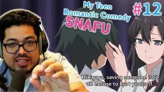 Hachiman's Self-Sacrifice; Psychologist Reacts to Oregairu Episode 12