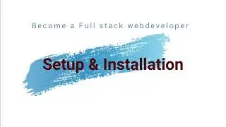 SETUP & INSTALLATION (vs Code, Node.js, git SCM)(class-1)