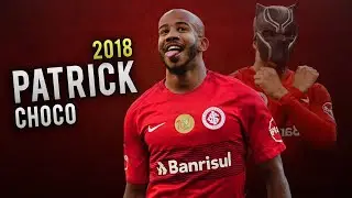 Patrick Choco • Internacional • Gols, Dribles e Lances ► 2018 | HD