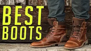 The Best Boots Under $250 - 2017 || Men's Fashion Review || Gent's Lounge