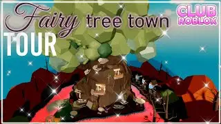 Fairy tree town 🧚🌳 TOUR Club Roblox build ( Roblox )