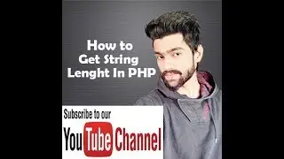 Beginar PHP Tutorial - 46 - String Function: String Length