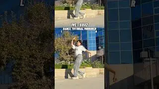 IVE - &lsquo;XOXZ&rsquo; Dance Tutorial Mirrored #kpoptutorial