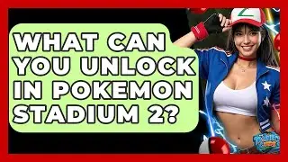 What Can You Unlock In Pokemon Stadium 2? - The Trainers Guide