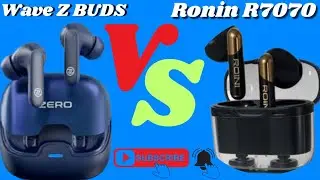 Ronin R7070 VS Zero Wave Z BUDS Review and Unboxing