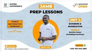 Lesson 1 || JAMB Mathematics || NUMBER BASES || Number & Numeration