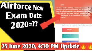 Latest Update || Airforce New exam date 2020 || Airforce exam postponed || Airforce new update 2020