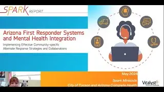 First Responder and Mental Health Integration with the City of Tucson and Arizona Complete Health