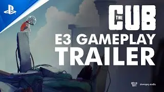 The Cub - E3 Gameplay Trailer | PS5 & PS4 Games