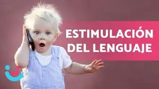 10 ACTIVIDADES para ESTIMULAR el LENGUAJE 👦🏻👧🏼 (Niños de 1 a 2 años)