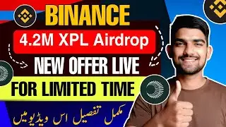 🔥 Binance XPL Campaign LIVE 🚀 | Earn Free 4.5M XPL Rewards 💰 | Binance New Airdrop Update 2025 🤑