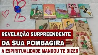 🌹REVELAÇÕES SURPREENDENTES DA SUA POMBA GIRA PARA VOCÊ ! A ESPIRITUALIDADE MANDOU TE DIZER ! #tarot