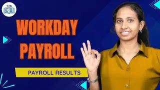 Workday Payroll Results | Payroll Results Workday Payroll | Workday Payroll | Workday | CyberBrainer