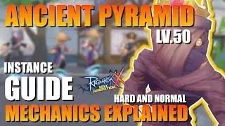 ANCIENT PYRAMID (HARD AND NORMAL) INSTANCE GUIDE [RAGNAROK X:NEXT GENERATION]