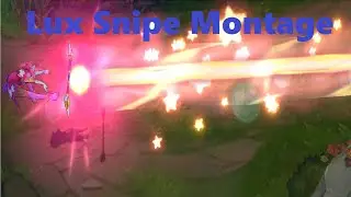 Lux Snipe Montage
