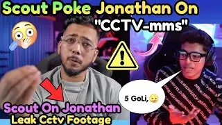 😳SCOUT on JONATHAN CCTV Leak Matter💥Scout 🥺Troll Jonathan On insta! #TX #Jonathancctvmatter