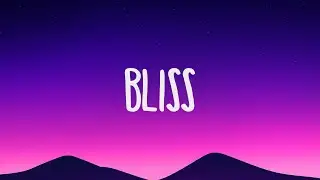 Tyla - Bliss (Lyrics)