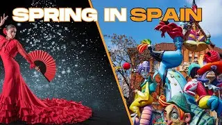 Spring in Spain: Unveiling the Magic of Festivals & Flavors