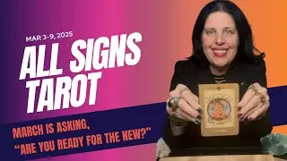 🌷Let What&rsquo;s Meant for You Unfold in Divine Timing 🔮 All Signs Tarot Mar 3-9, 2025 ☀️