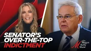 Gold Bars, Cash in Sleeves: Dem Senator Bob Menendez's Over-The-Top Indictment, with Charlie Kirk