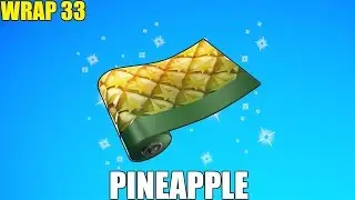 FORTNITE PINEAPPLE WRAP (SHOWCASE)
