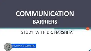 Communication-Barriers and how to overcome them, Effective Communication, Organisation Behaviour, OB
