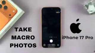 Как делать макрофотографии на iPhone 17 \ 17 Pro