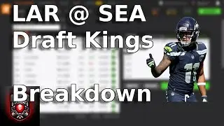 NFL DFS Week 16 LAR@SEA  Draft Kings Breakdown