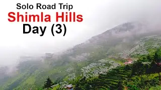 3. Solo Road Trip to Shimla Hills, Day (3)...Matiana-Narkanda (5th Aug 2021).