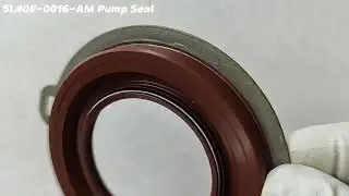 5L40E-0016-AM Pump Seal T406640A 5L40E Transmission