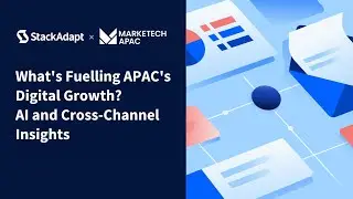 What&rsquo;s Fuelling APAC&rsquo;s Digital Growth? AI and Cross-Channel Insights